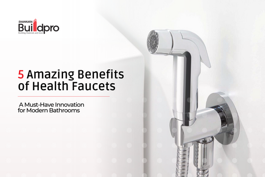 5 Amazing Benefits of Health Faucets – A Must-Have Innovation for Modern Bathrooms