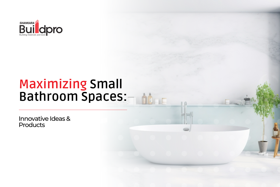 Maximizing Small Bathroom Spaces: Innovative Ideas & Products